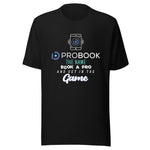 Load image into Gallery viewer, Probook Funny T-Shirt - Get in the Game
