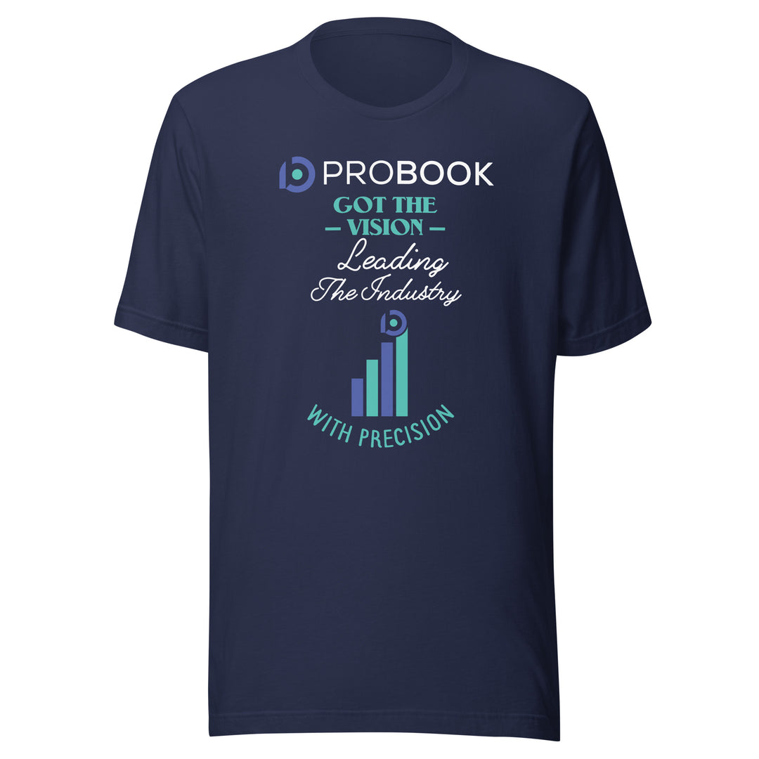 Probook Funny T-Shirt - Got The Vision