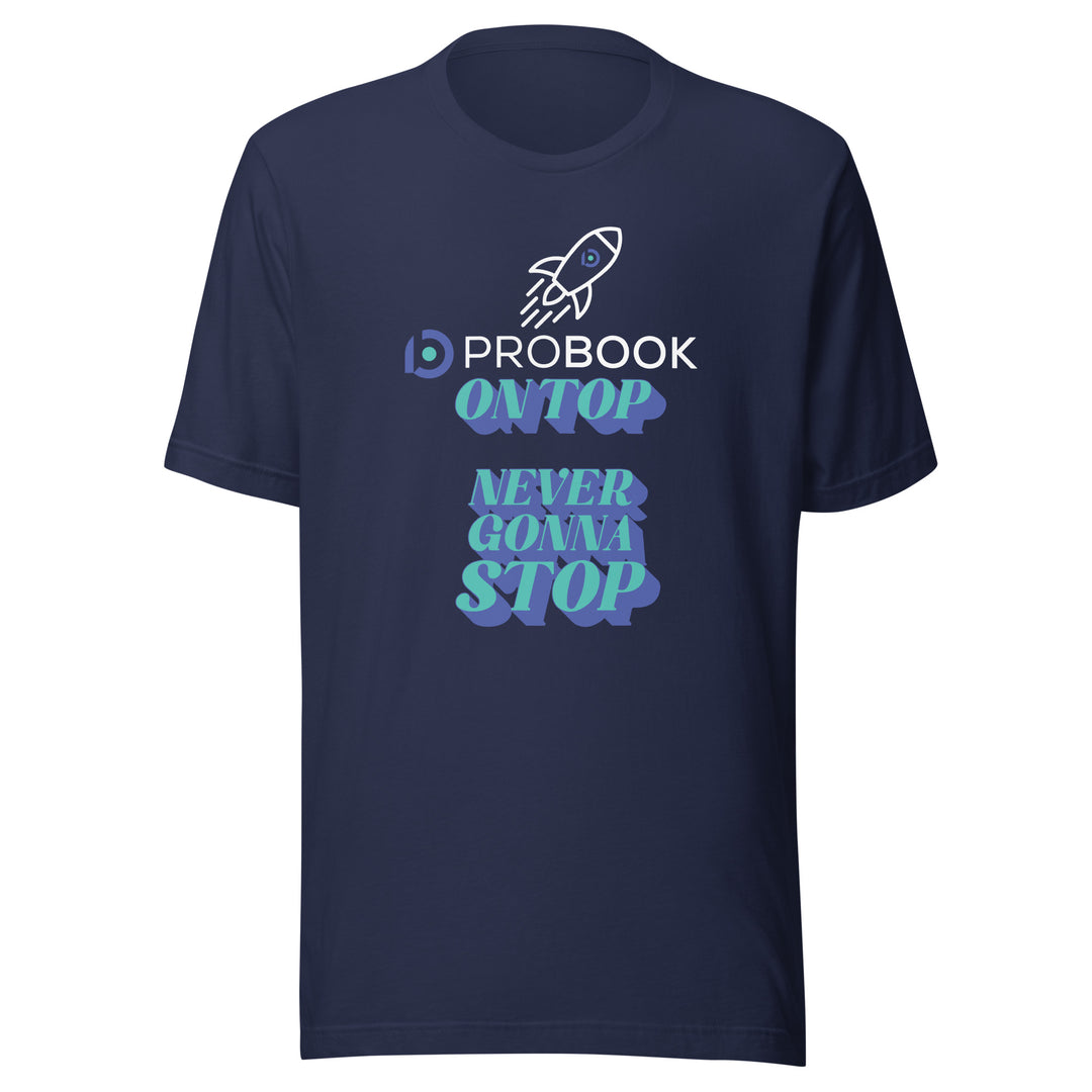 Probook Funny T-Shirt - On Top