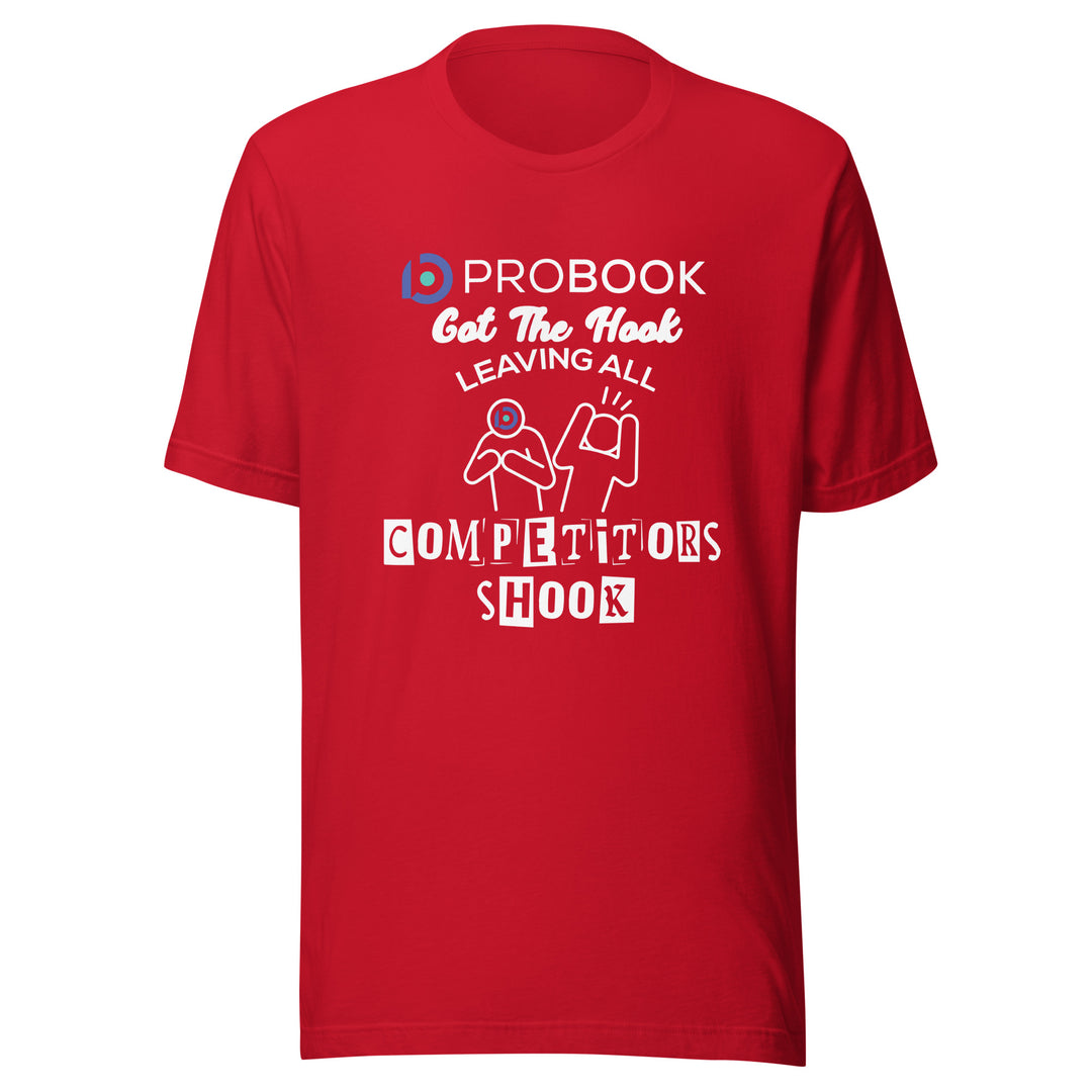 Probook Funny T-Shirt - Got the Hook